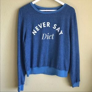 NWT WILDFOX Jumper NEVER SAY DIET